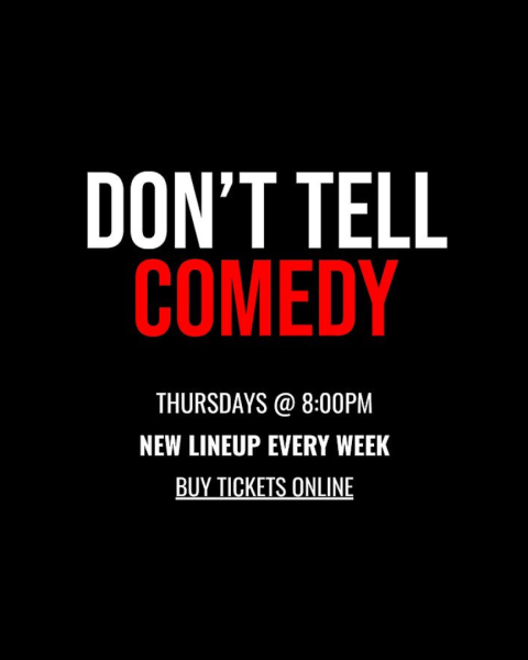 The image is a promotional poster for "Don't Tell Comedy," happening on Thursdays at 8:00 PM with a new lineup every week. Tickets can be bought online.
