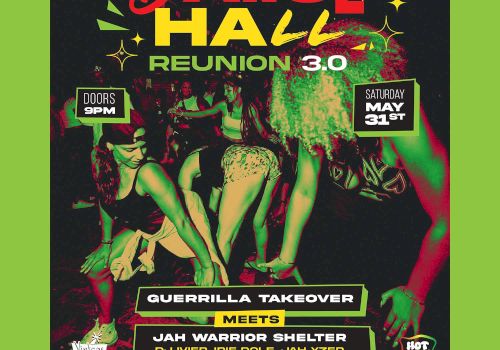A poster for "Dance Hall Reunion 3.0" event on May 31st featuring Guerrilla Takeover and Jah Warrior Shelter in Santa Rosa, CA.